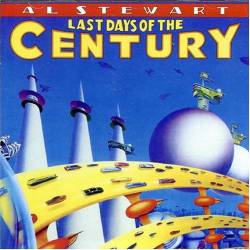 Al Stewart : Last Days of the Century